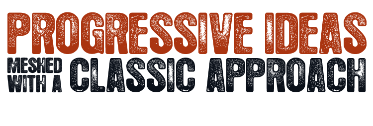 Progressive Ideas Meshed With a Classic Approach